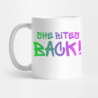 She Bites Back! Mug